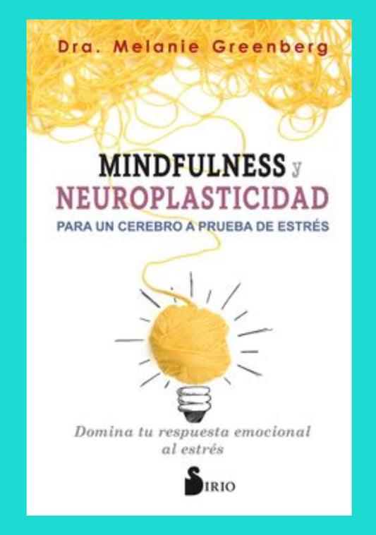 Mindfulness y Neuroplasticidad
