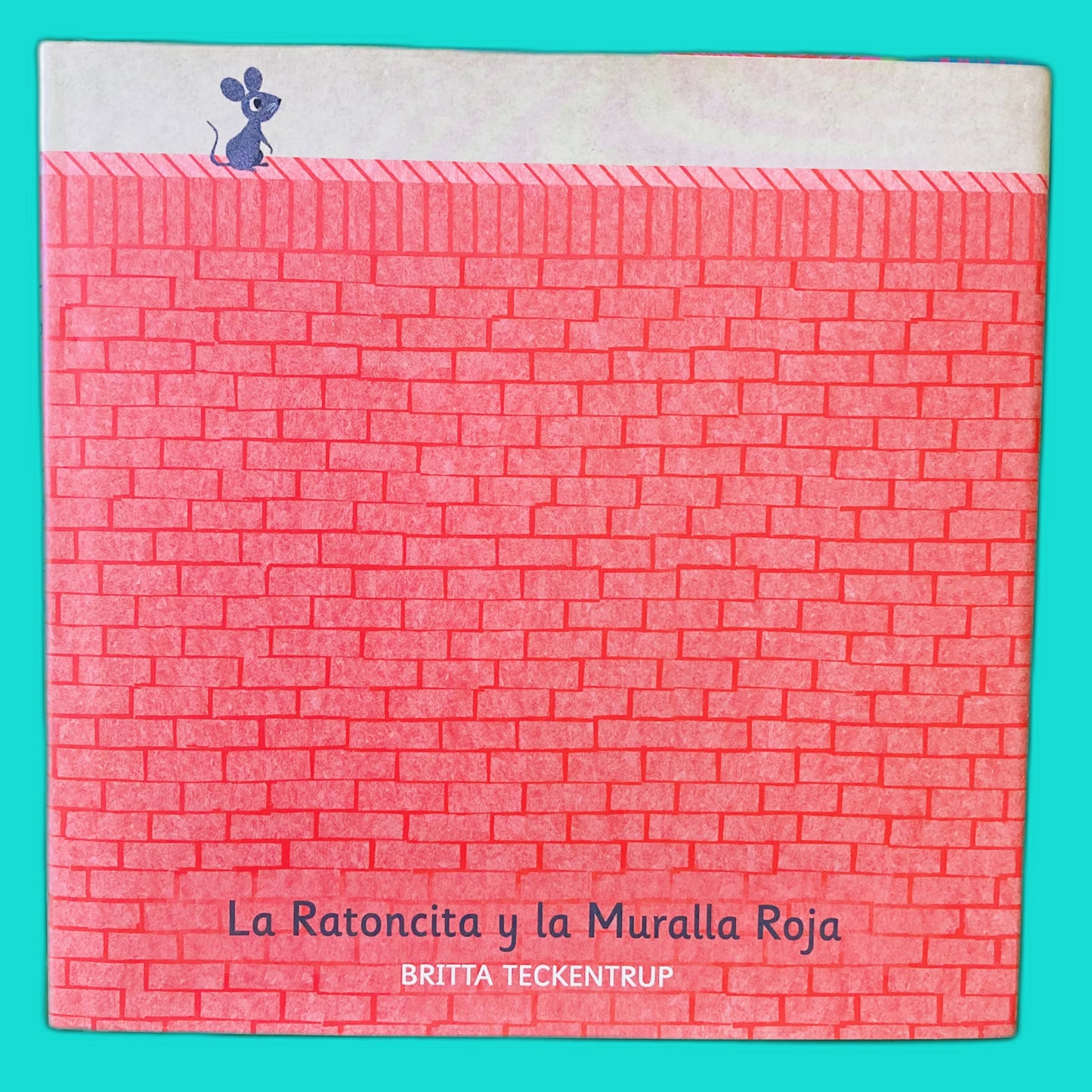 La Ratoncita y La Muralla Roja