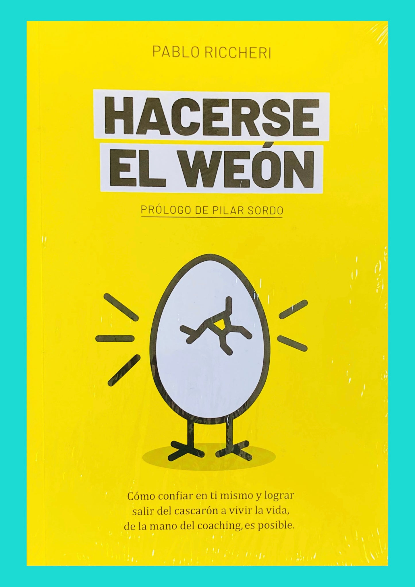 Hacerse El Weón
