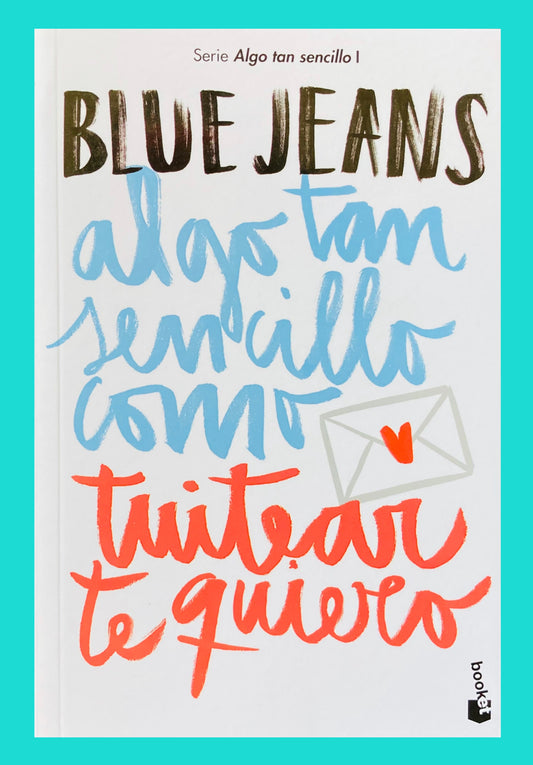 Algo tan sencillo...como tuitear te quiero