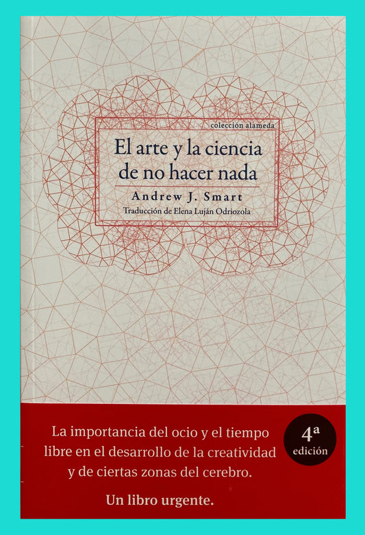 El arte y la ciencia de no hacer nada