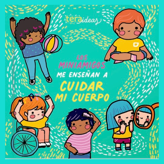 Los MiniAmigos me enseรฑan a cuidar mi cuerpo