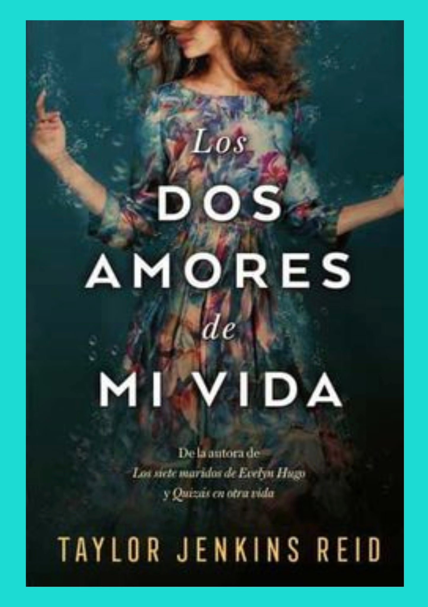 Los Dos Amores De Mi Vida