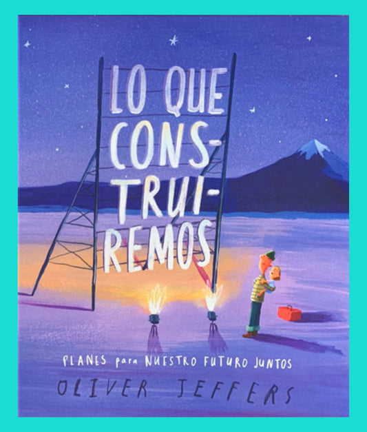 Lo que Construiremos