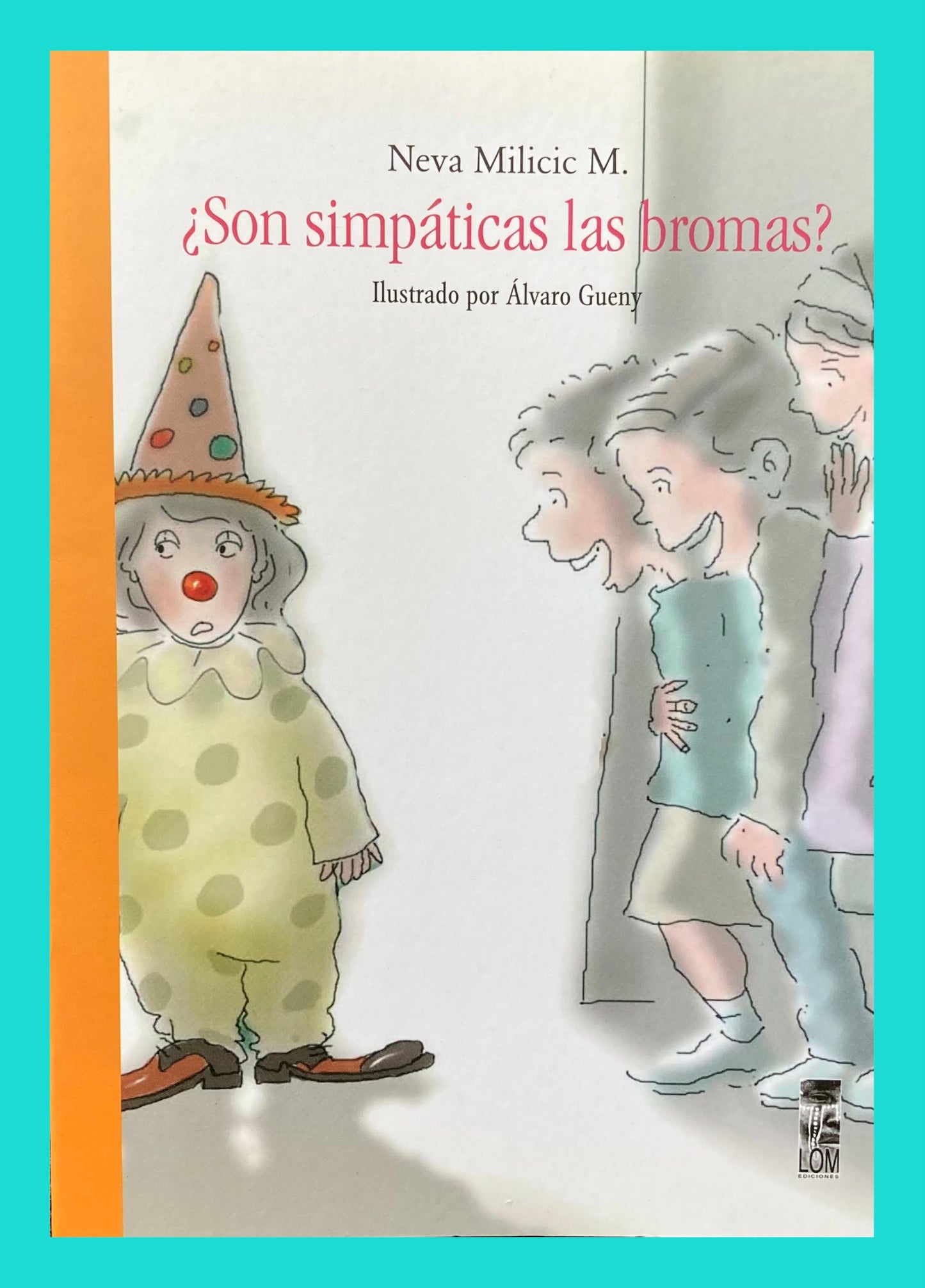 ¿Son simpáticas las Bromas?