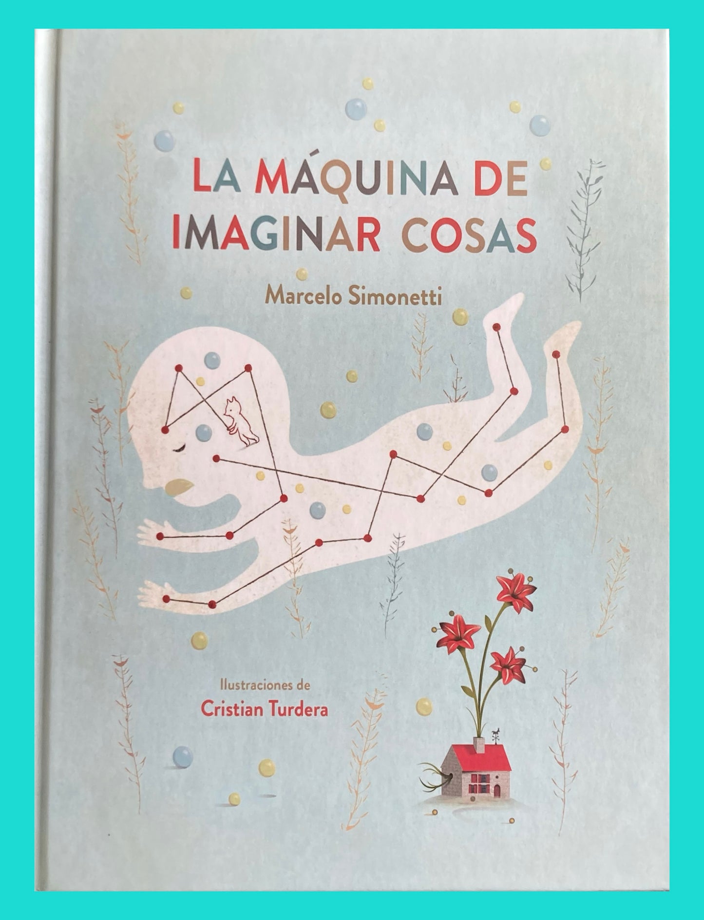 La Máquina de Imaginar Cosas