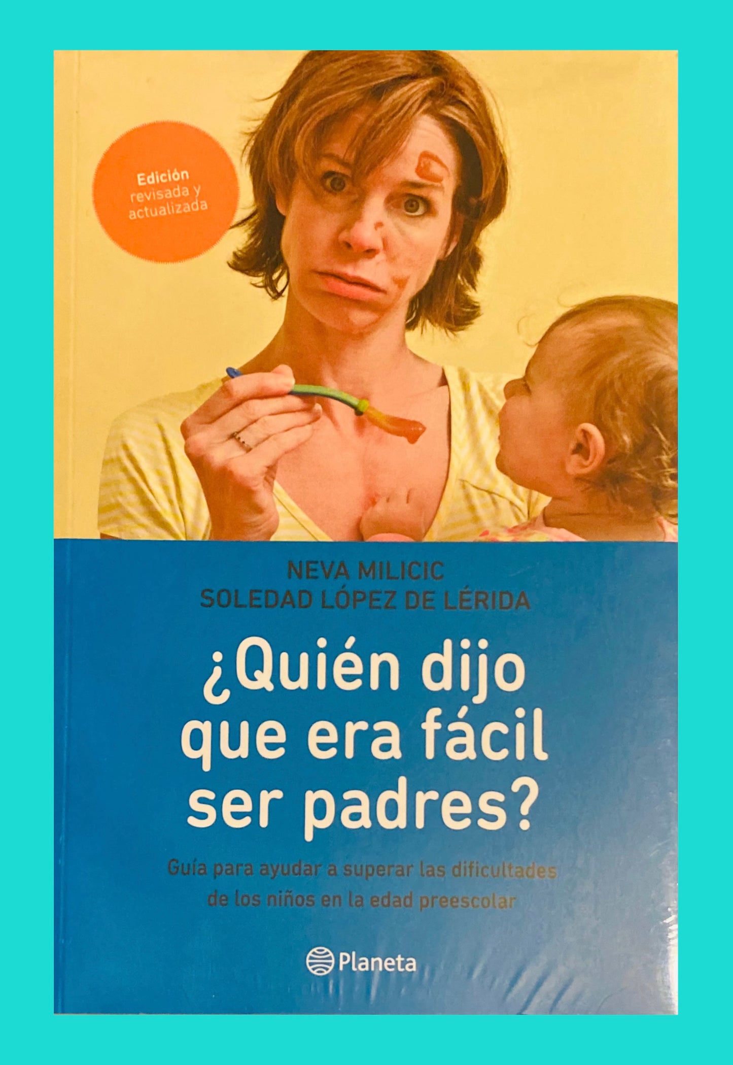 ¿Quién dijo que era fácil ser padres?