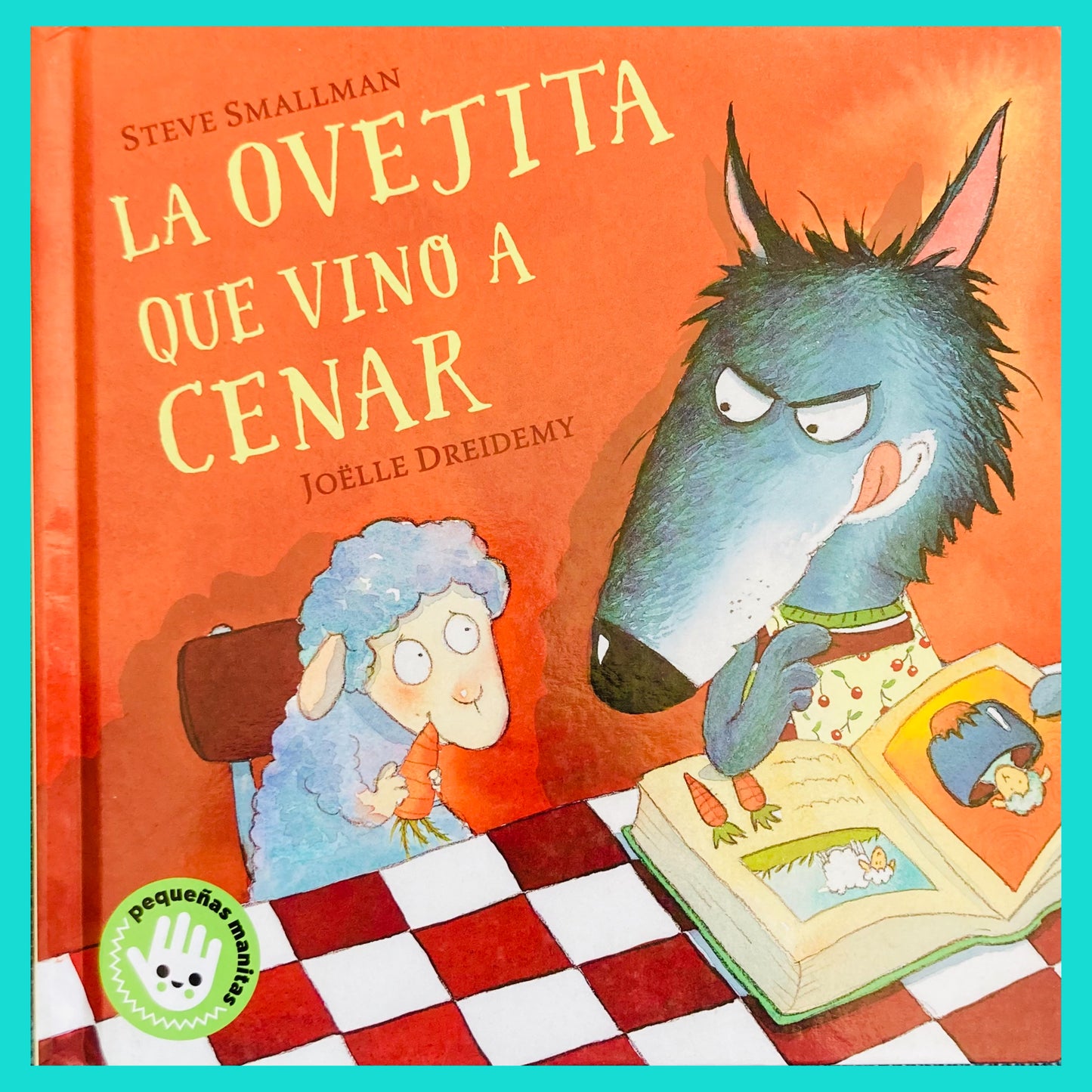 La ovejita que vino a cenar
