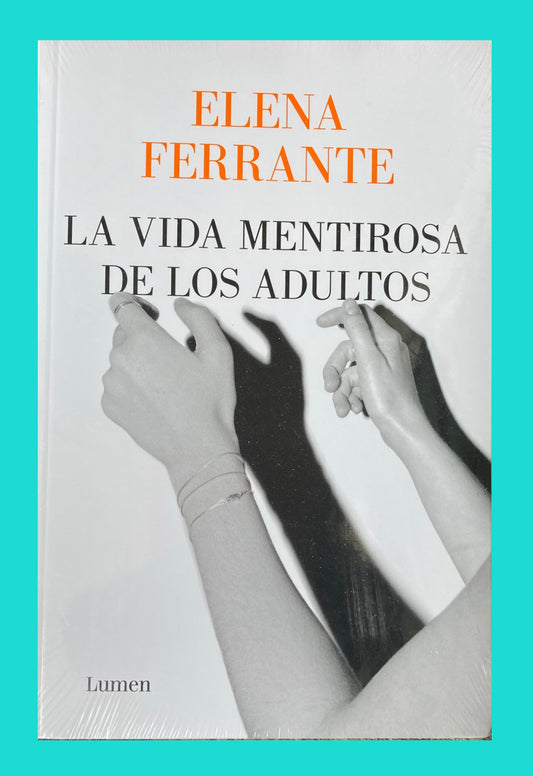 La vida mentirosa de los adultos