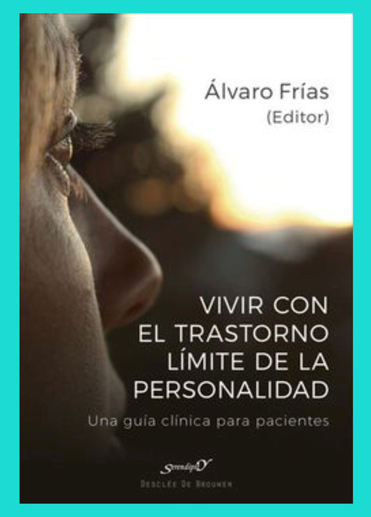 Vivir con el Trastorno Límite de la Personalidad