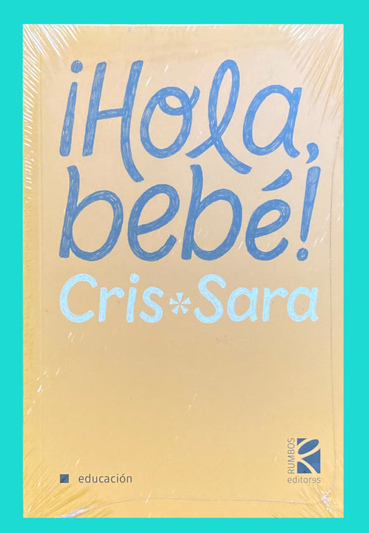 ยกHola, bebรฉ!