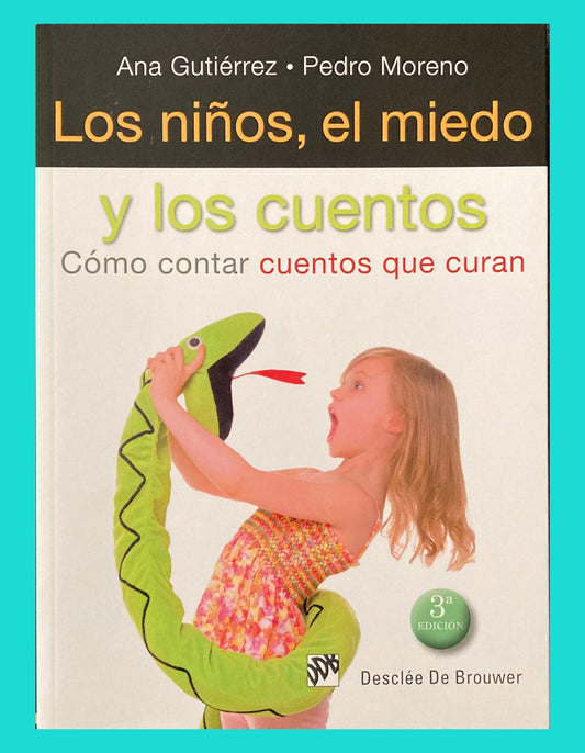 Los Niños, el Miedo y los Cuentos: Cómo contar cuentos que curan