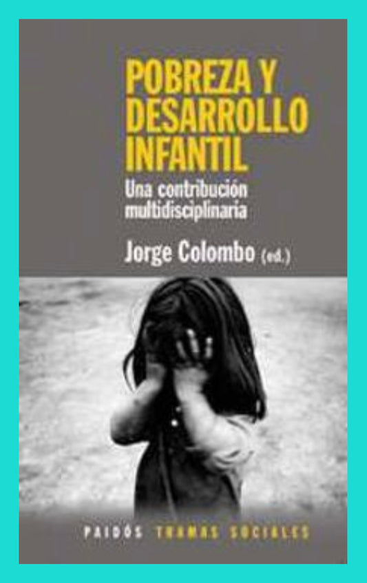 Pobreza y Desarrollo Infantil