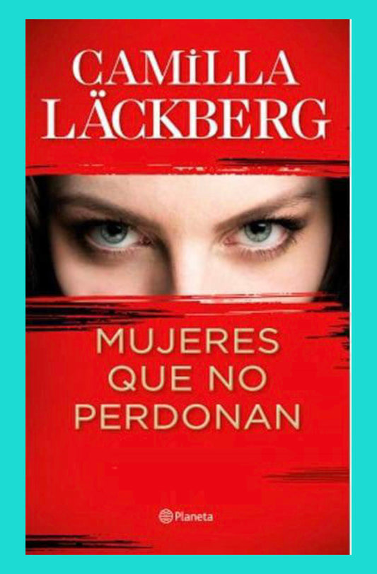Mujeres Que No Perdonan