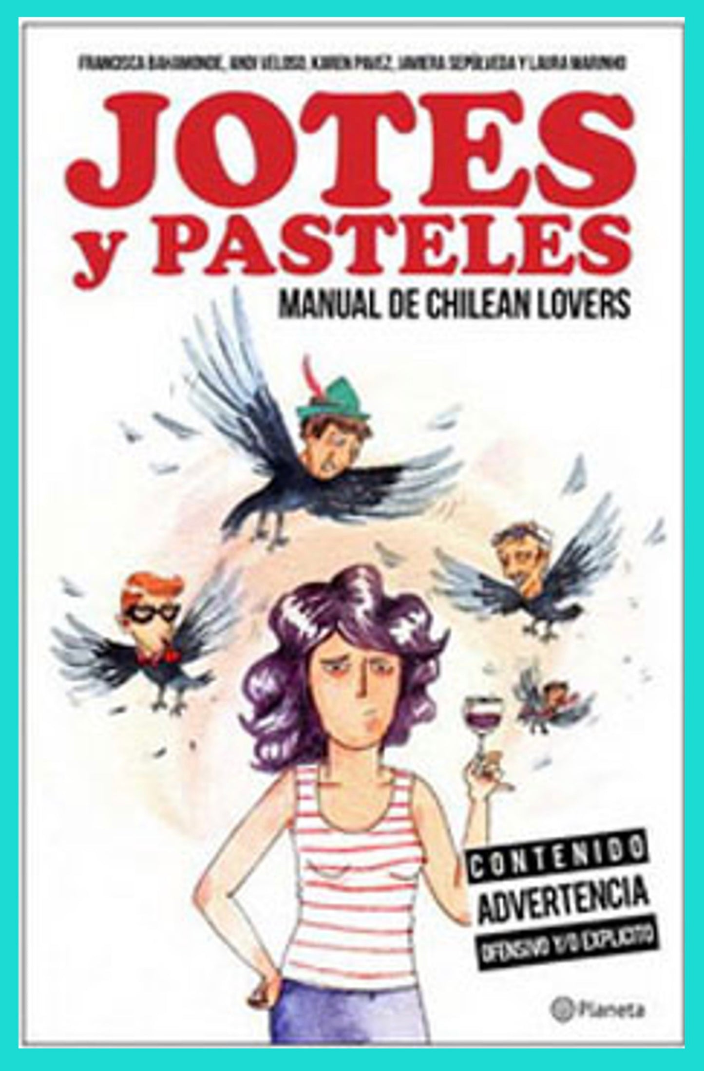 Jotes y Pasteles: Manual de Chilean Lovers
