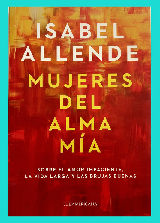 Mujeres del alma mía