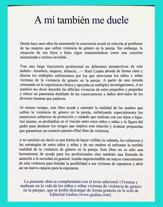 A mí también me duele