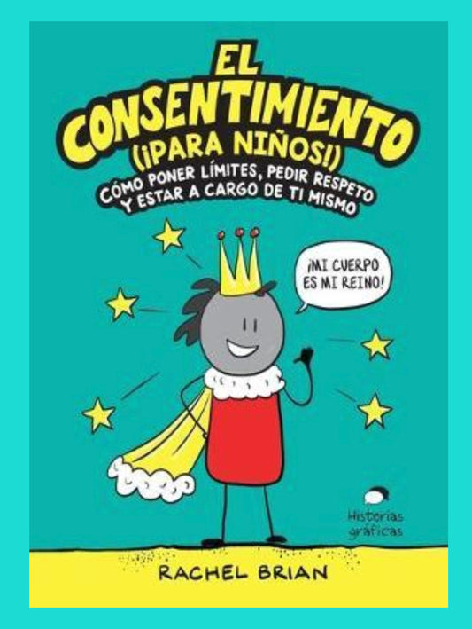 El Consentimiento (¡para niños!)