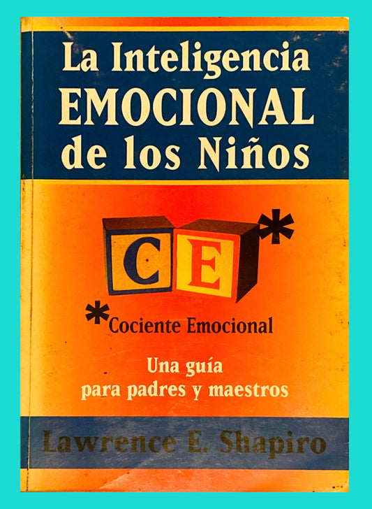 La Inteligencia Emocional de los Niños