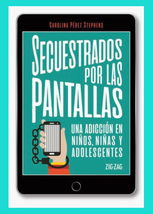 Secuestrados por las Pantallas