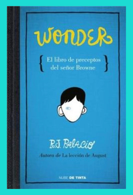 Wonder: El Libro De Los Preceptos Del Señor Browne