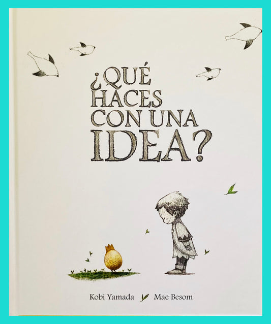 ¿Qué haces con una idea?